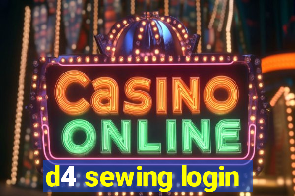 d4 sewing login